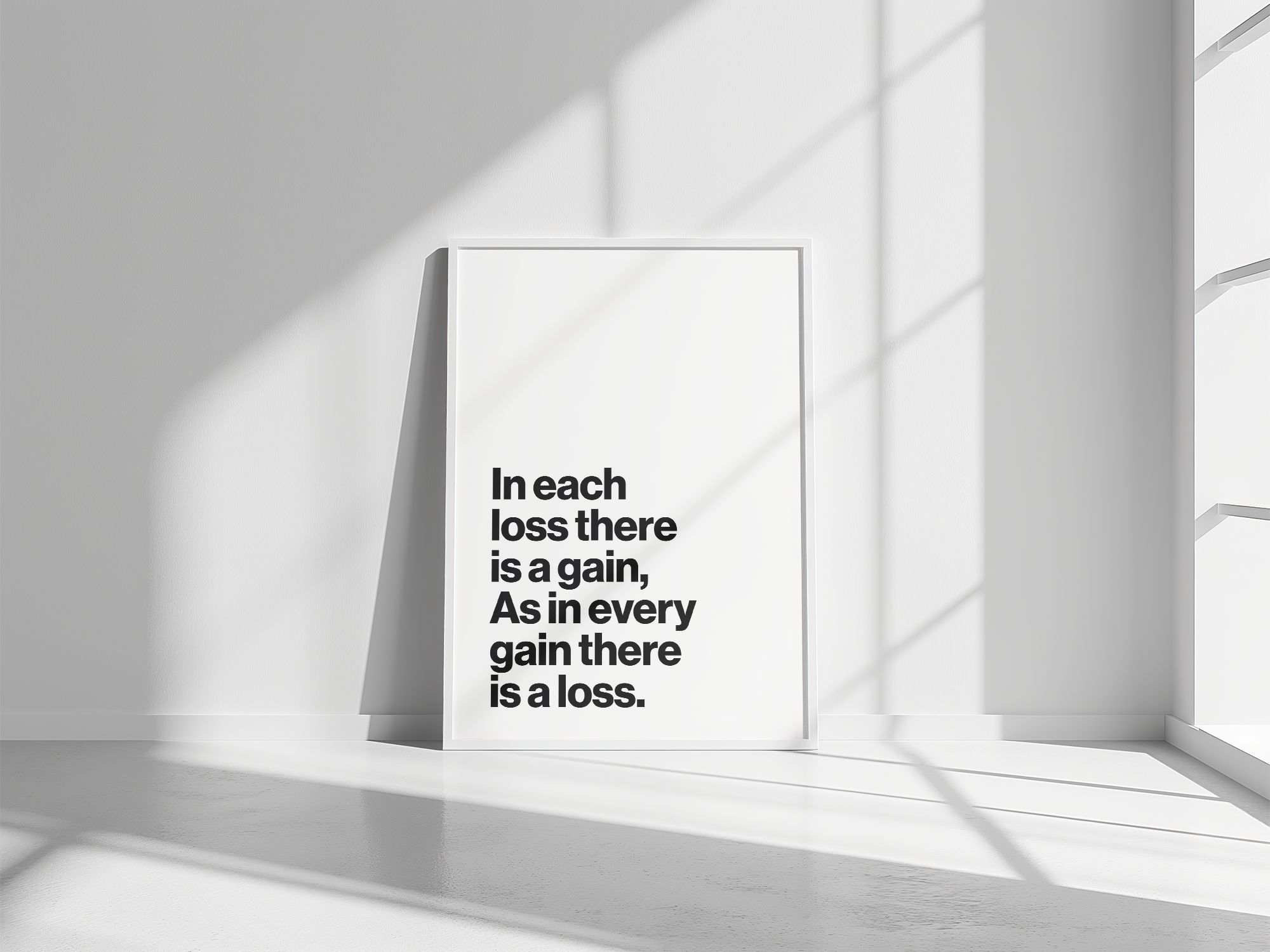 In Each Loss There Is a Gain Motivational Quote Print