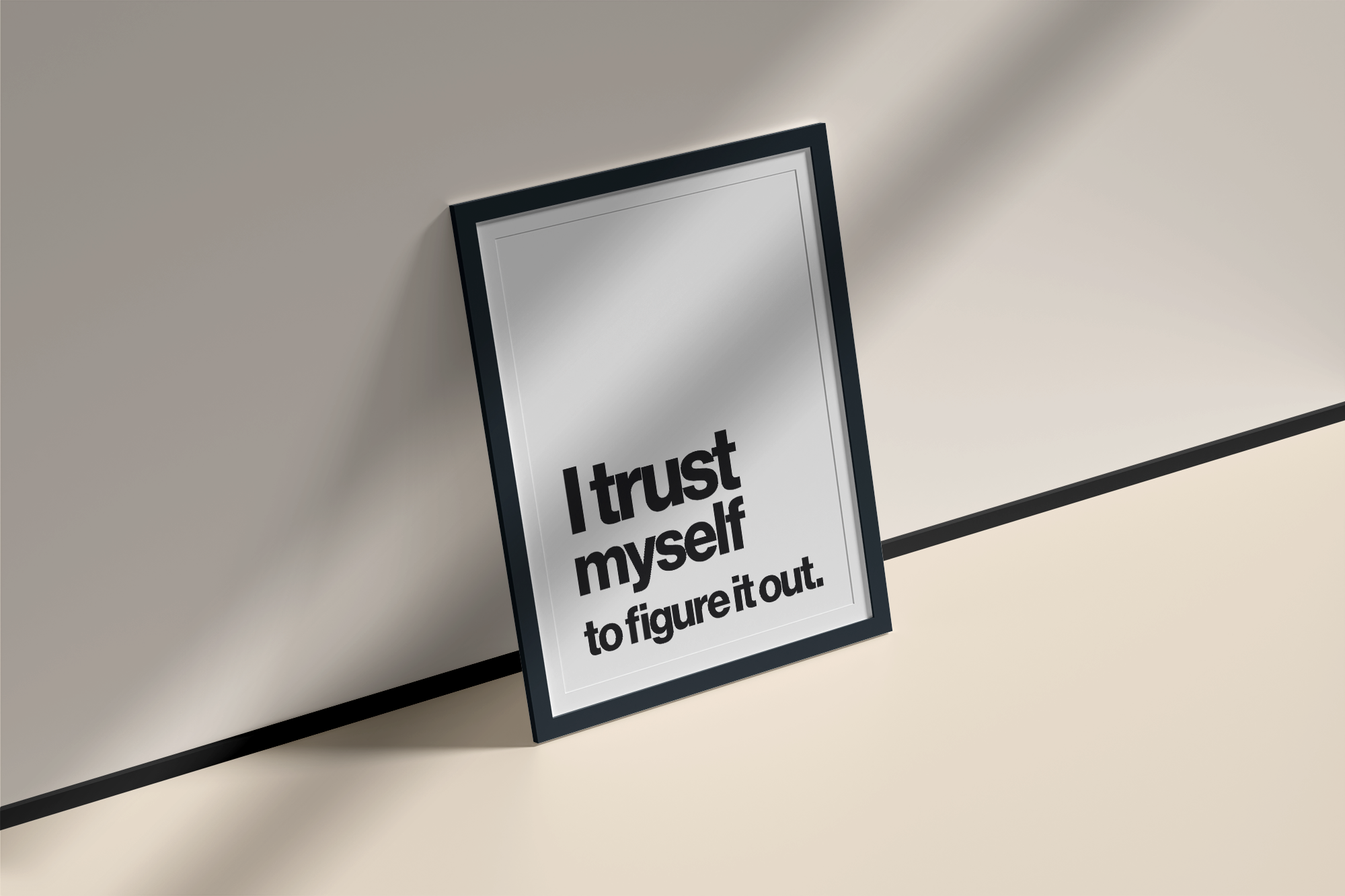 I Trust Myself to Figure It Out Positive Affirmation Print