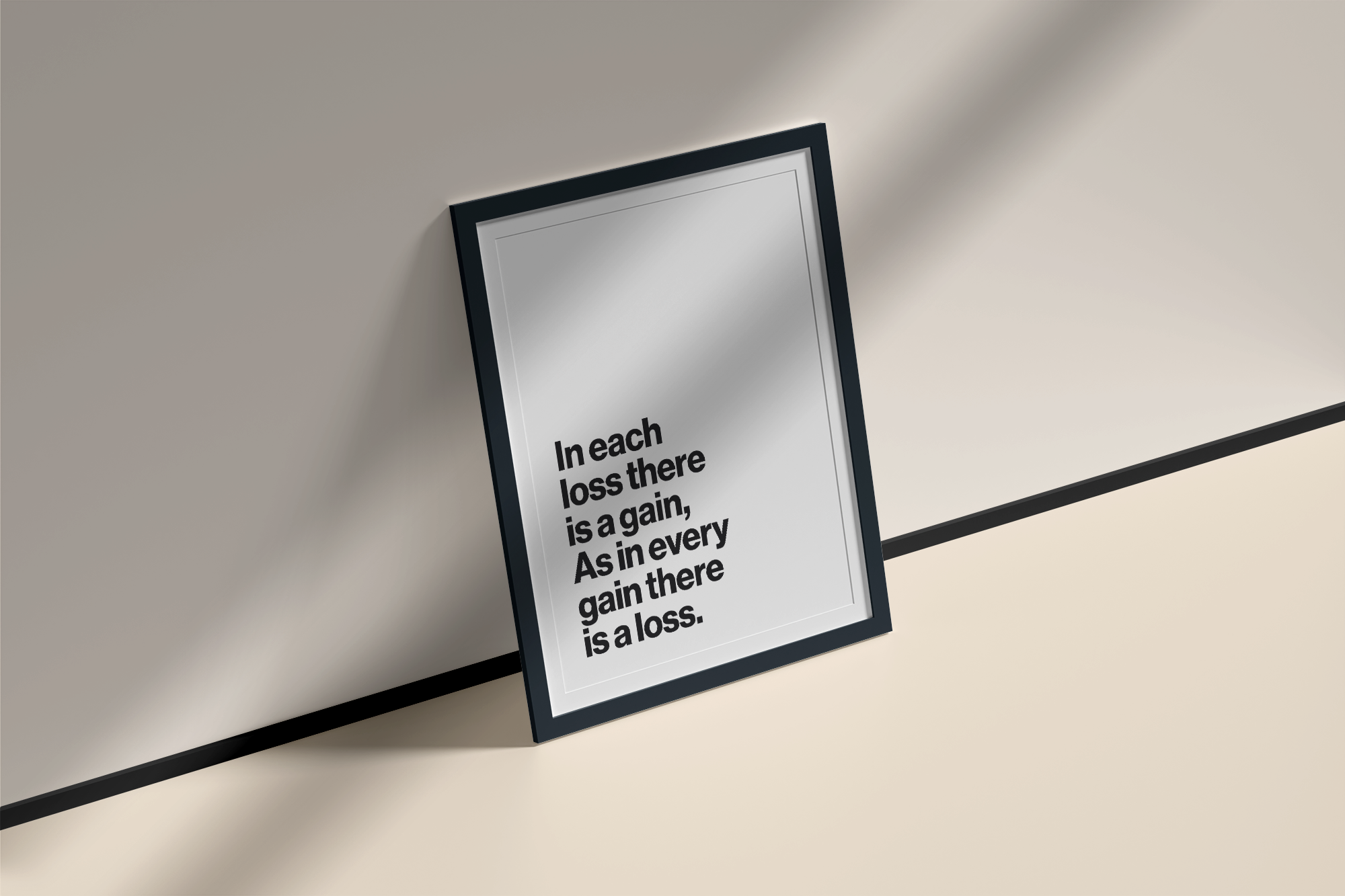 In Each Loss There Is a Gain Motivational Quote Print