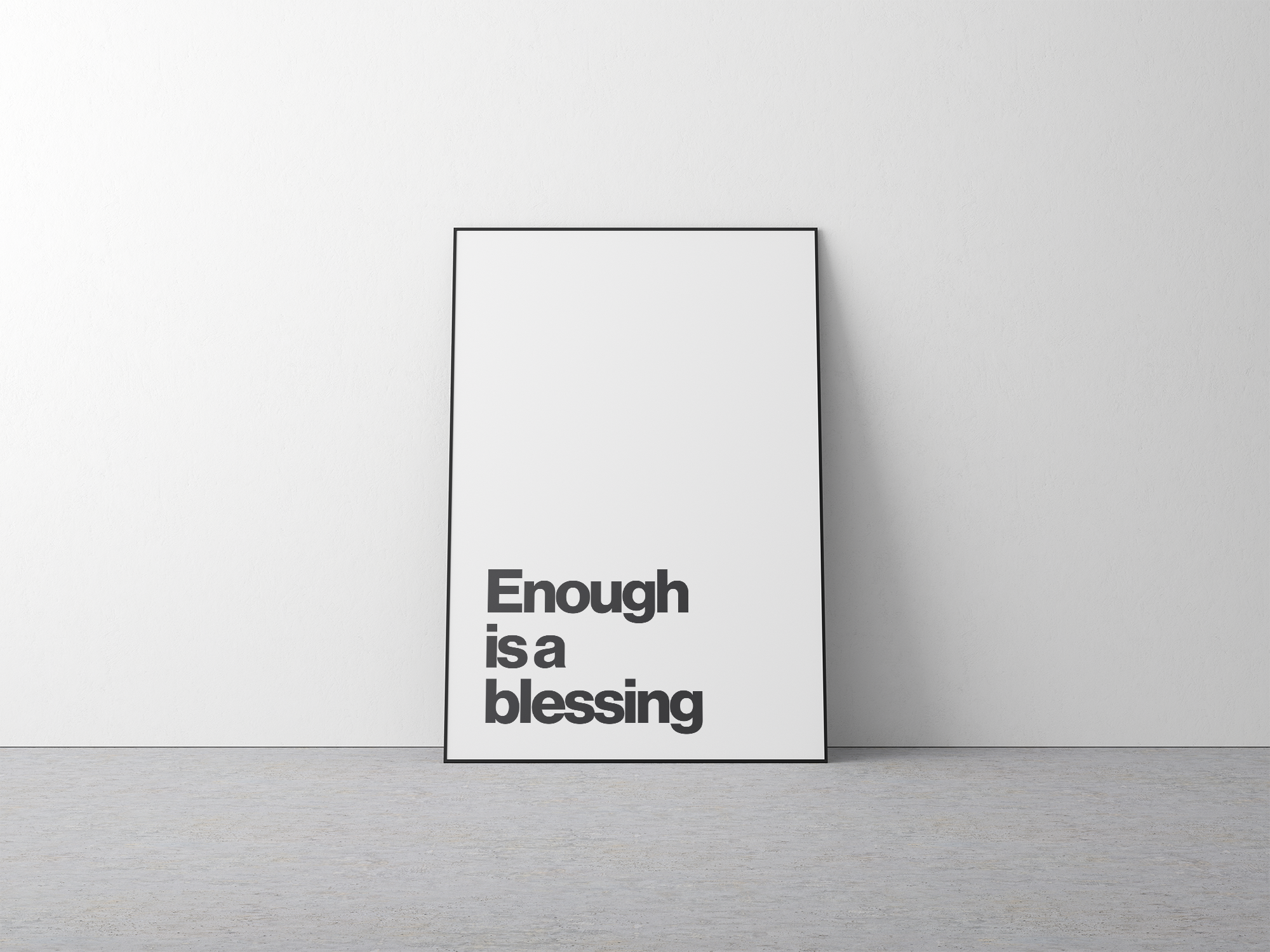 Enough Is a Blessing Gratitude Quote Print
