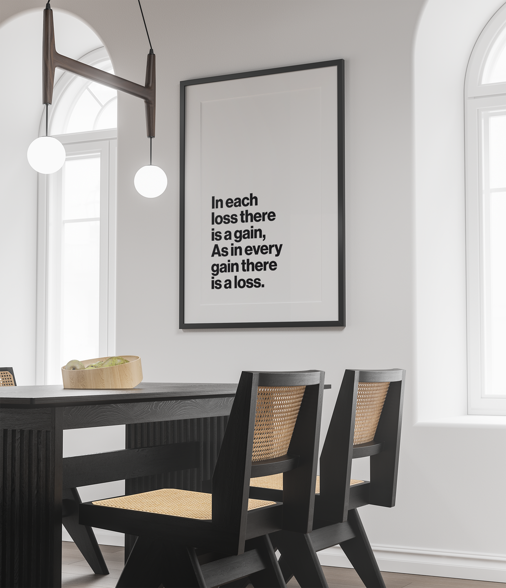 In Each Loss There Is a Gain Motivational Quote Print