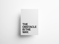 The Obstacle Is the Way Stoic Philosophy Print