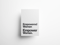 Empowered Women Empower Women Feminist Quote Print
