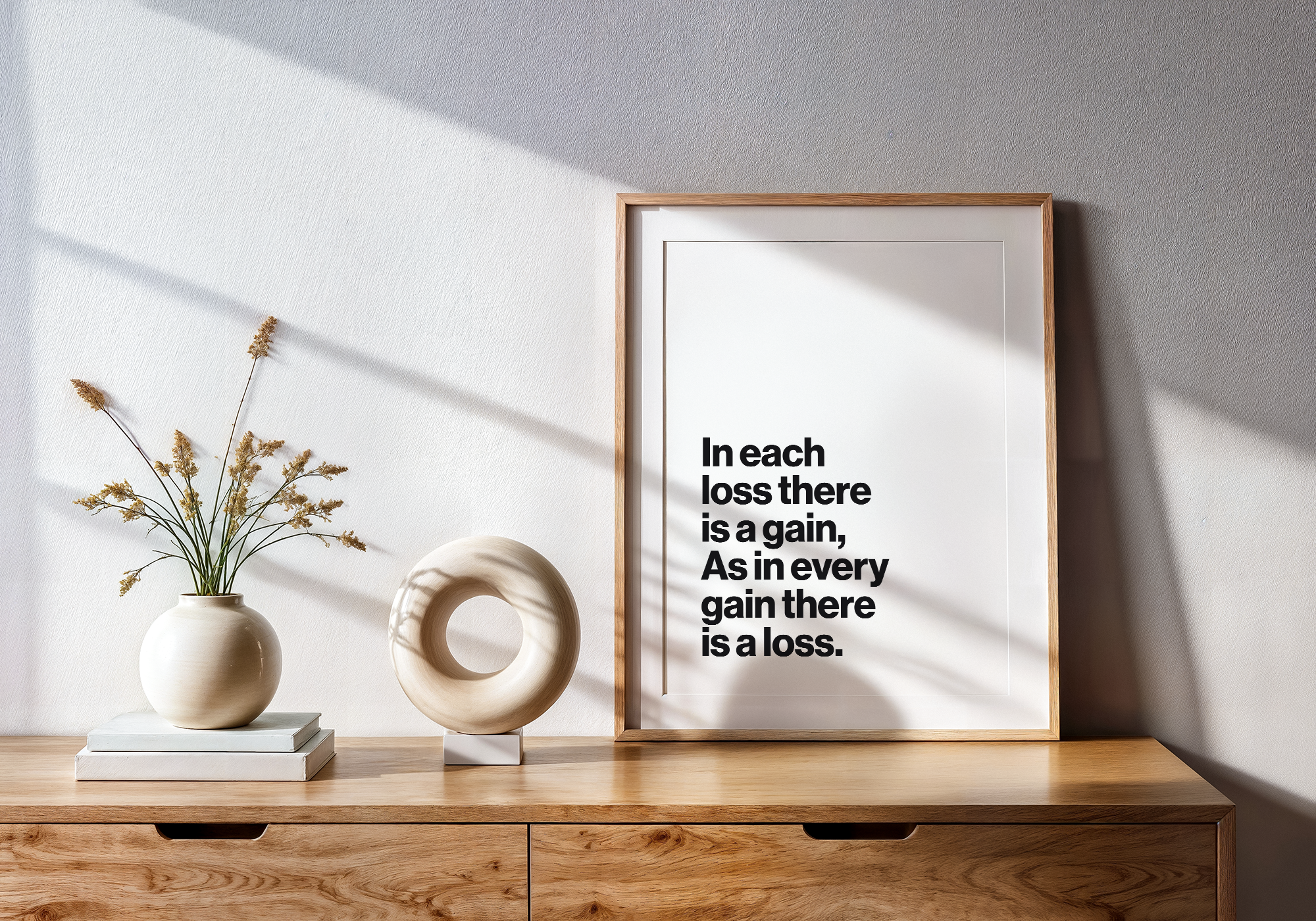 In Each Loss There Is a Gain Motivational Quote Print