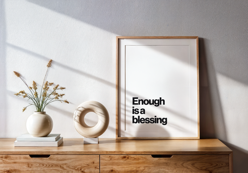 Enough Is a Blessing Gratitude Quote Print